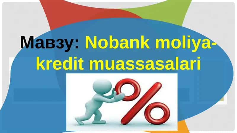 Nobank moliya-kredit muassasalari 1