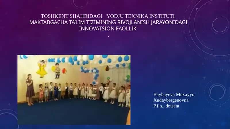 Maktabgacha ta'lim tizimining innovatsion faollik jarayoni 1