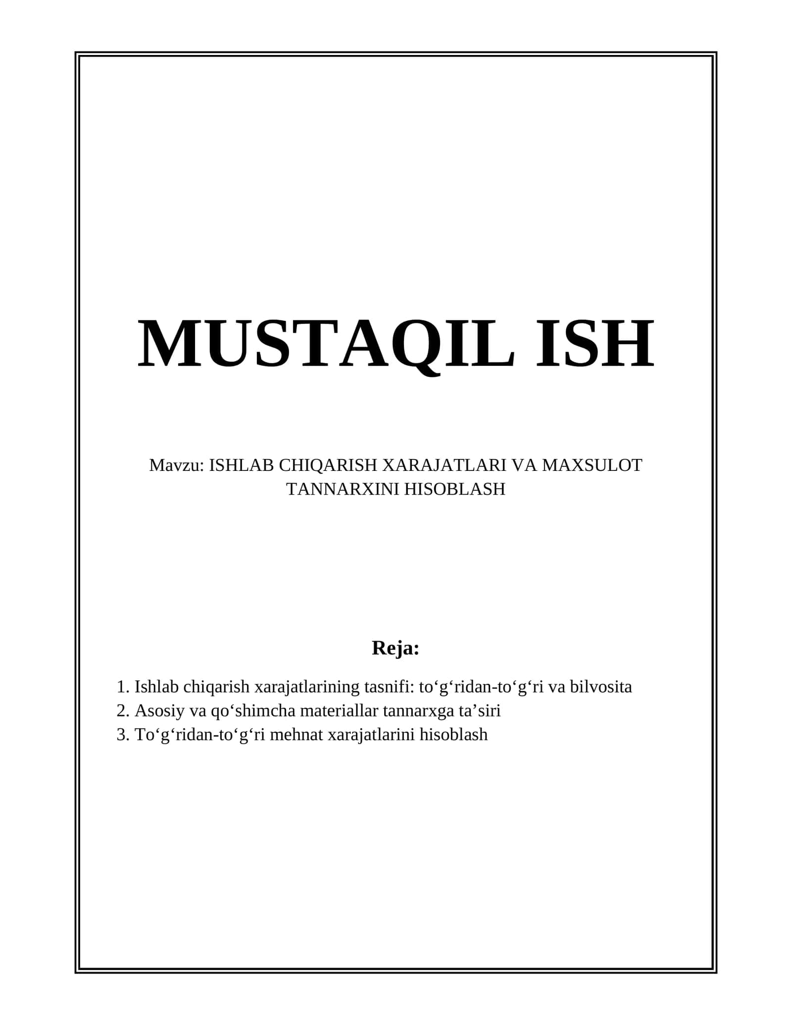 ISHLAB CHIQARISH XARAJATLARI VA MAXSULOT TANNARXINI HISOBLASH 1