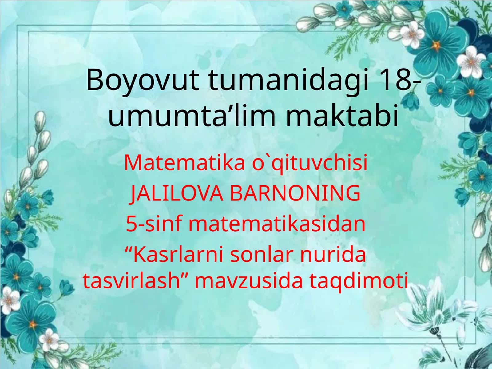 5-sinf Matematika fanidan Kasrlarni sonlar nurida tasvirlash dars taqdimoti 1