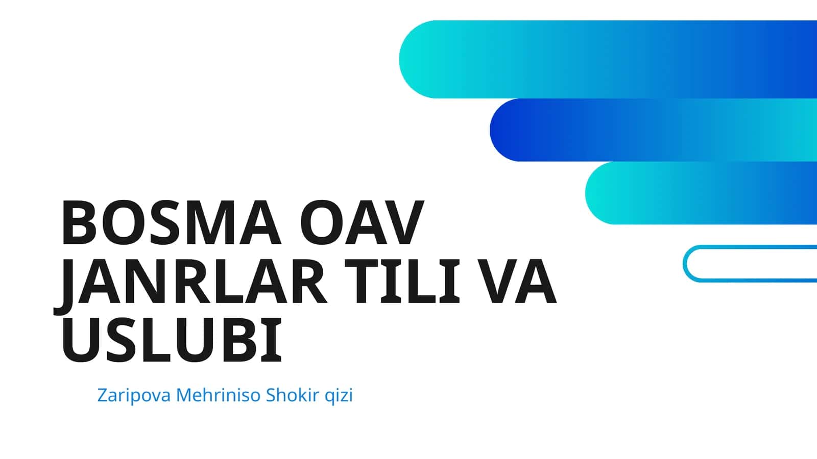 BOSMA OAV JANRLAR TILI VA USLUBI 1