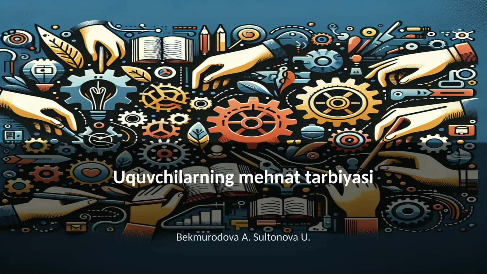 Uquvchilarning mehnat tarbiyasi 1