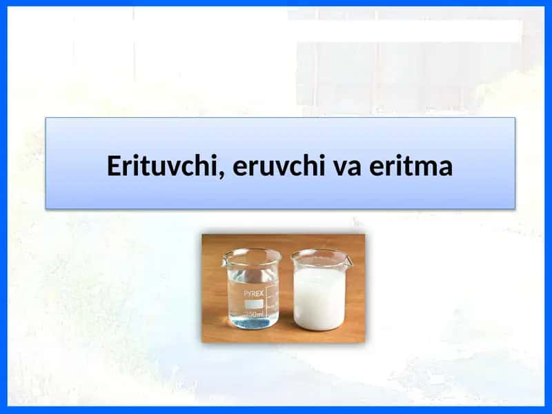 Erituvchi, eruvchiva eritma 1
