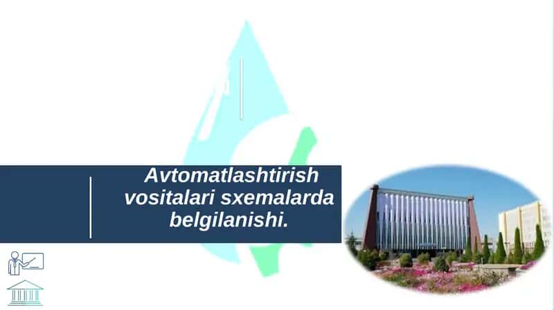 Avtomatlashtirish vositalari sxemalarda belgilanishi. 1