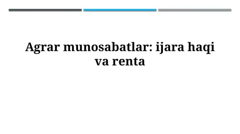 Agrar munosabatlar: ijara haqivarenta 1