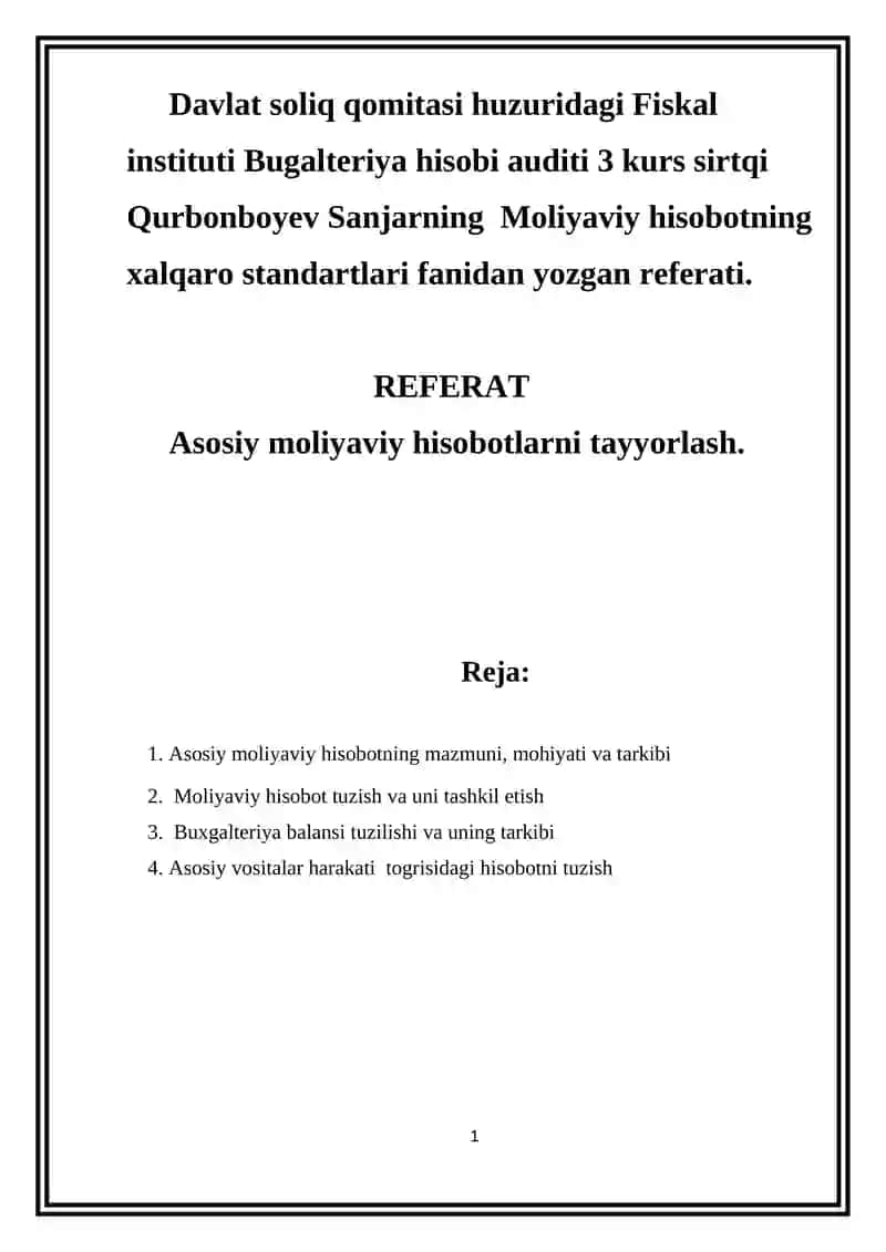 Fiskal instituti Bugalteriya hisobi auditi 3 kurs sirtqi Qurbonboyev Sanjarning Moliyaviy hisobotning xalqaro standartlari fanidan yozgan referati