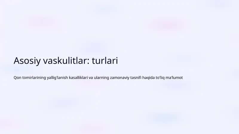 Asosiy vaskulitlar: turlari 1