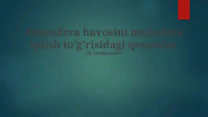 Atmosfera havosini muhofaza qilish to'g'risidagi qonunlar