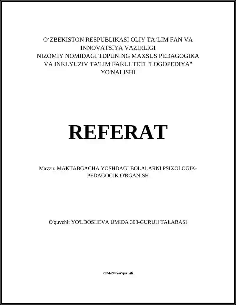 MAKTABGACHA YOSHDAGI BOLALARNI PSIXOLOGIK-PEDAGOGIK O'RGANISH