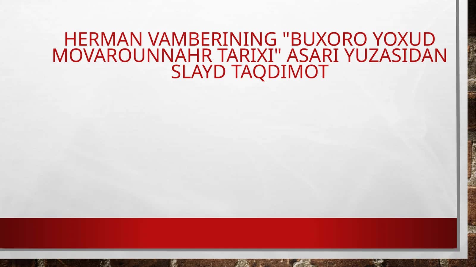Herman Vamberining Buxoro yoxud Movarounnahr tarixi asari 1