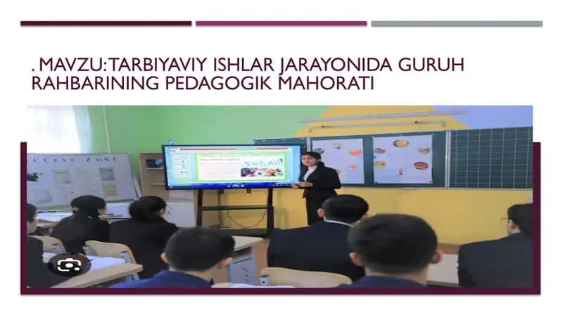 TARBIYAVIY ISHLAR JARAYONIDA GURUH RAHBARINING PEDAGOGIK MAHORATI 1