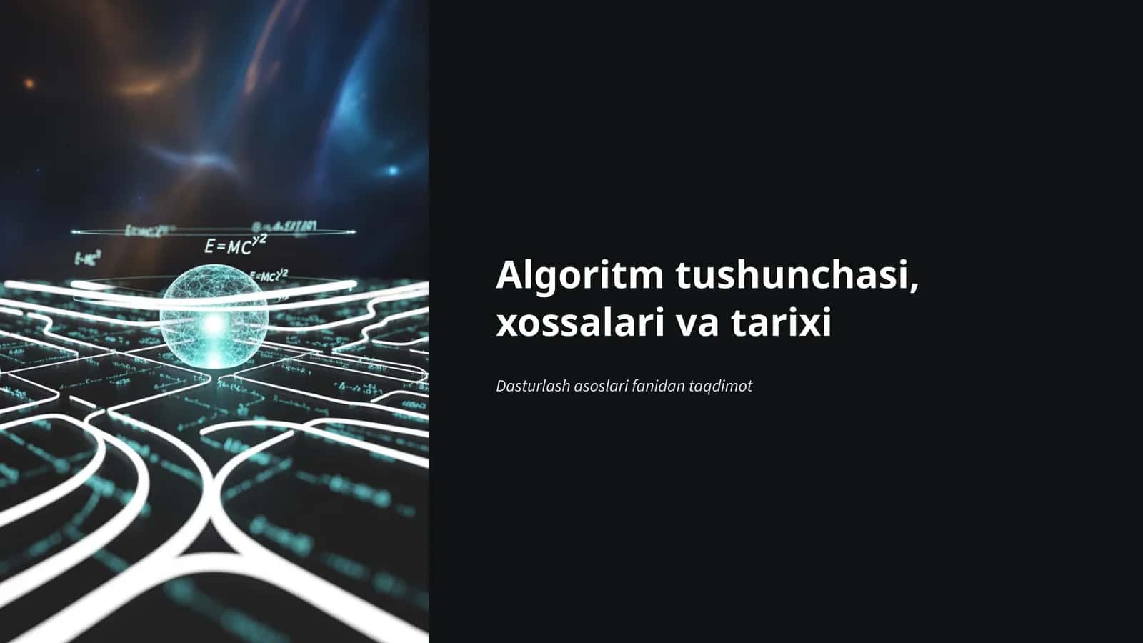 Algoritm tushunchasi, xossalari va tarixi 1