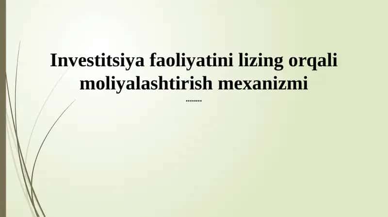 Lizing faoliyatini investitsiya qilish 1