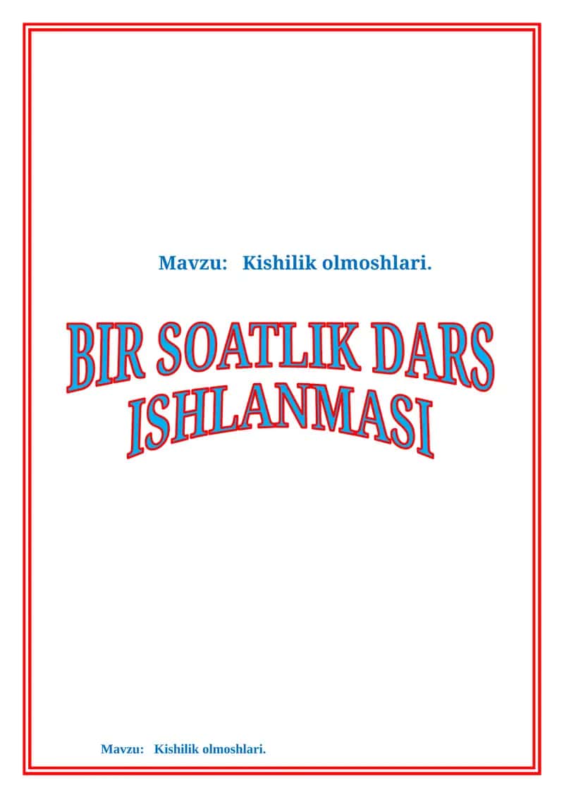 Mavzu:   Kishilik olmoshlari. das ishlanma 1