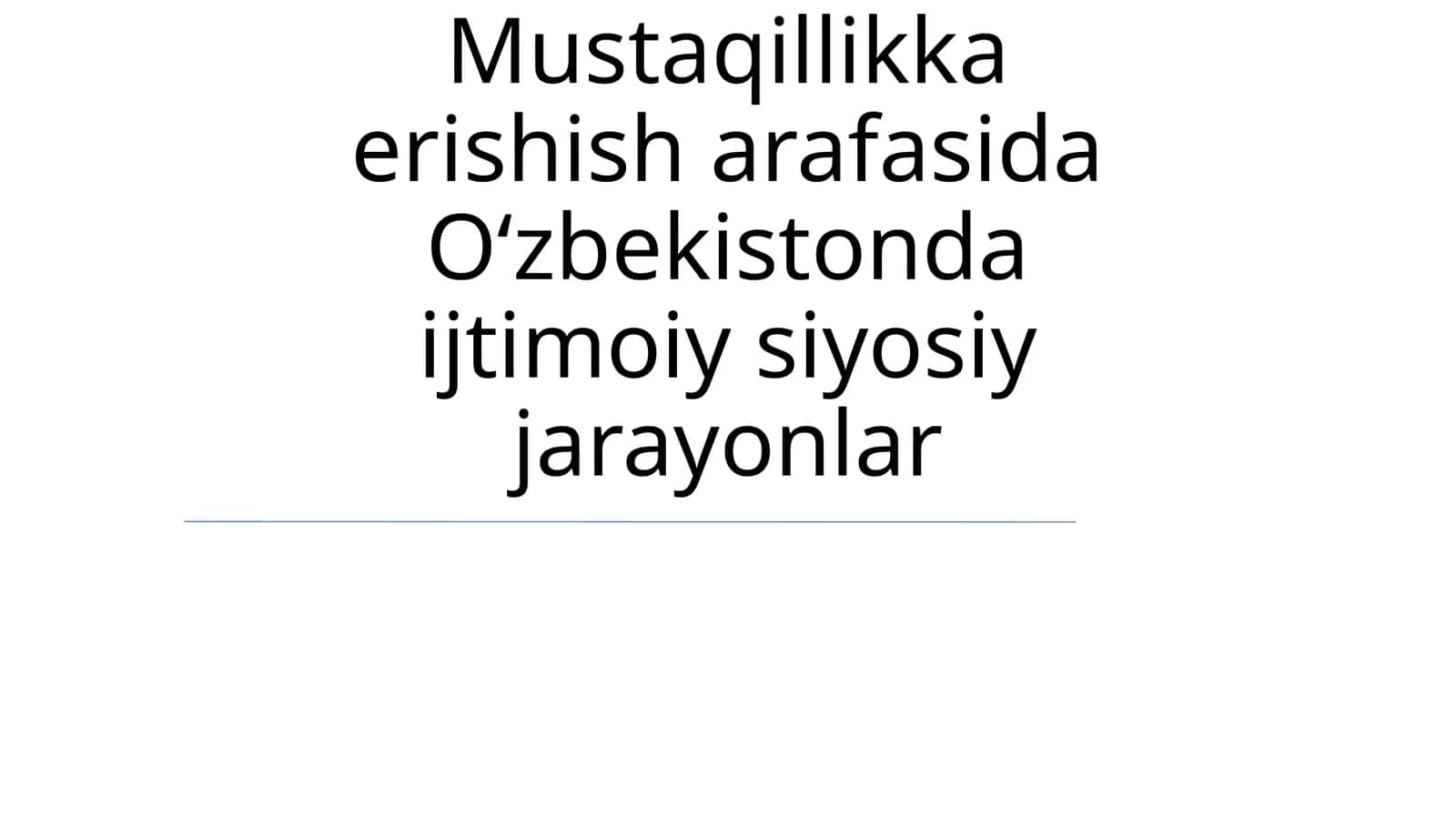 O'zbekistonda Mustaqillikka Erishish Jarayonlari 1