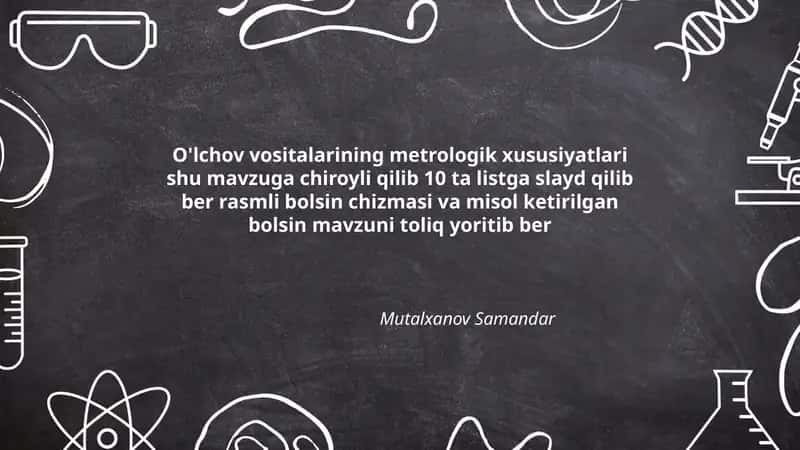O'lchov vositalarining metrologik xususiyatlari 1