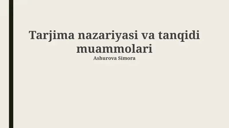 Tarjima nazariyasi va tanqidi muammolari 1