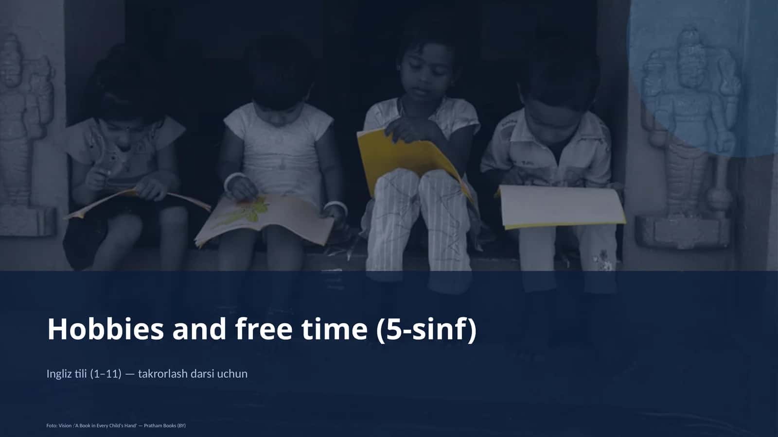 Hobbies and free time (5-sinf) 1
