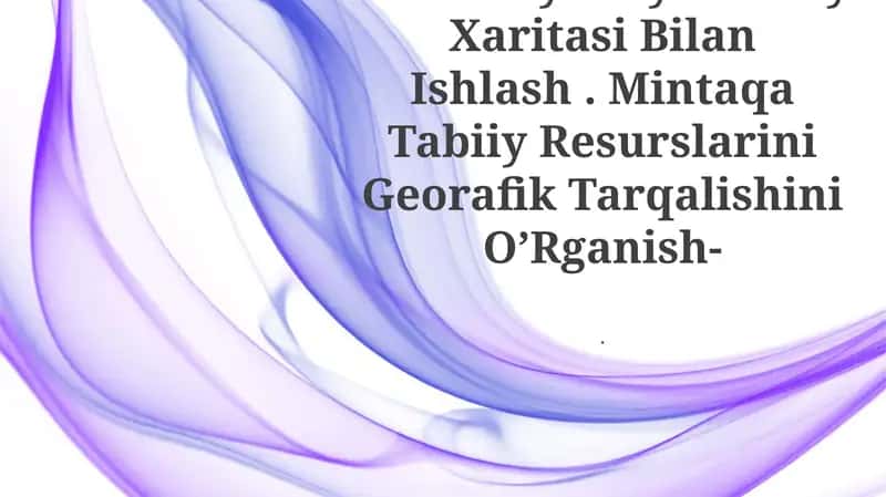 Markaziy Osiyo Tabiiy Xaritasi Bilan Ishlash 1