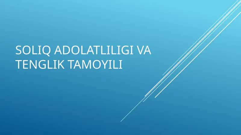 Soliq adolatliligi va tenglik tamoyili 1