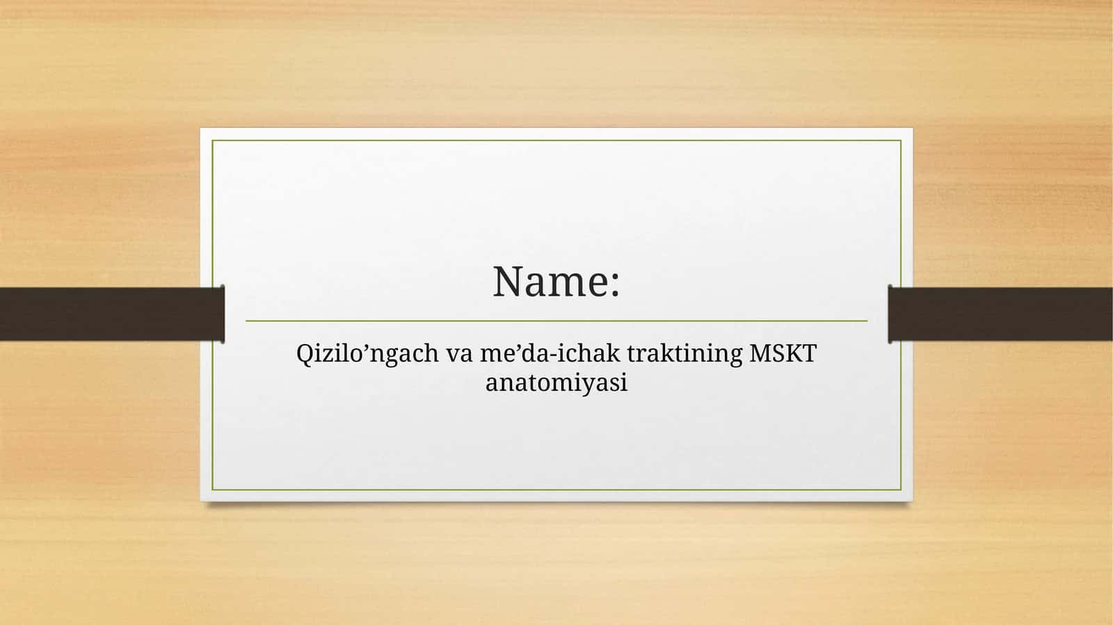 Qizilo’ngach vame’da-ichaktraktining MSK Tanatomiyasi 1