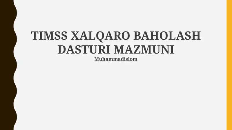 TIMSS XALQARO BAHOLASH DASTURI MAZMUNI 1