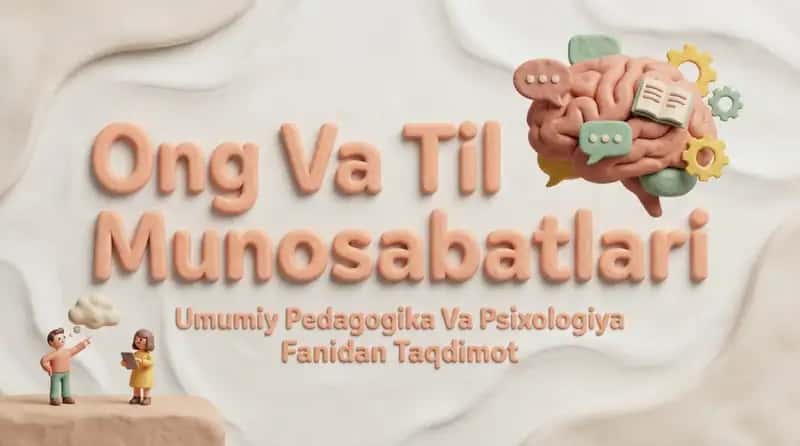 Ong va til Munosabatlari 1