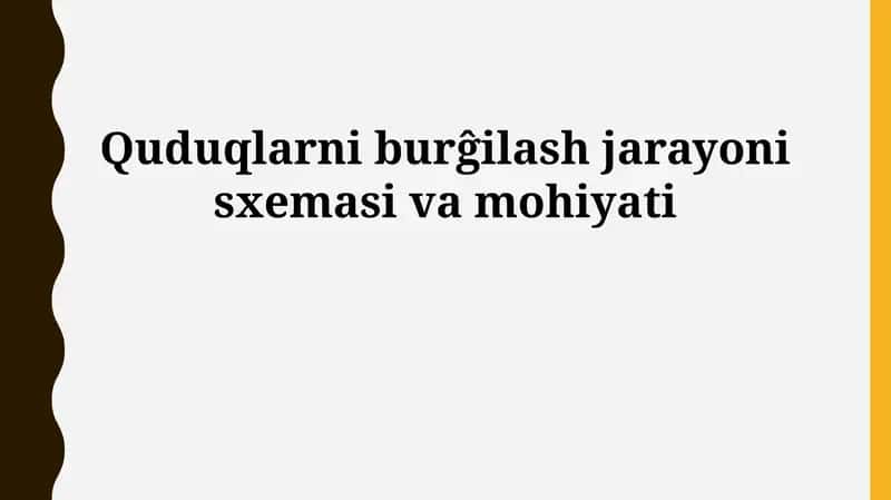 Burg'ilash jarayoni sxemasi 1