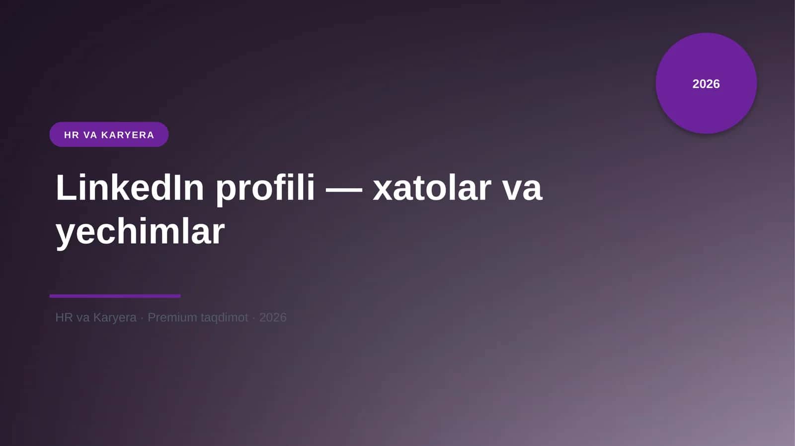 LinkedIn profili — xatolar va yechimlar 1