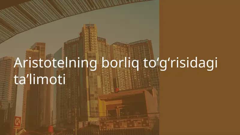 Aristotelning borliq toʻgʻrisidagi taʼlimoti 1