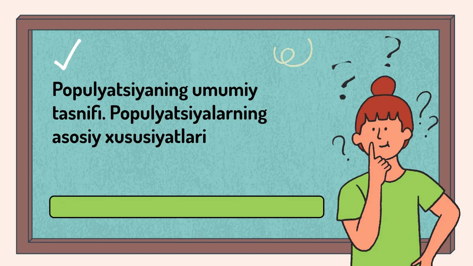 Populyatsiyaning umumiy tasnifi. Populyatsiyalarning asosiy xususiyatlari 1