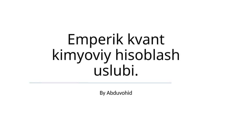 Emperik kvant kimyoviy hisoblash uslubi 1