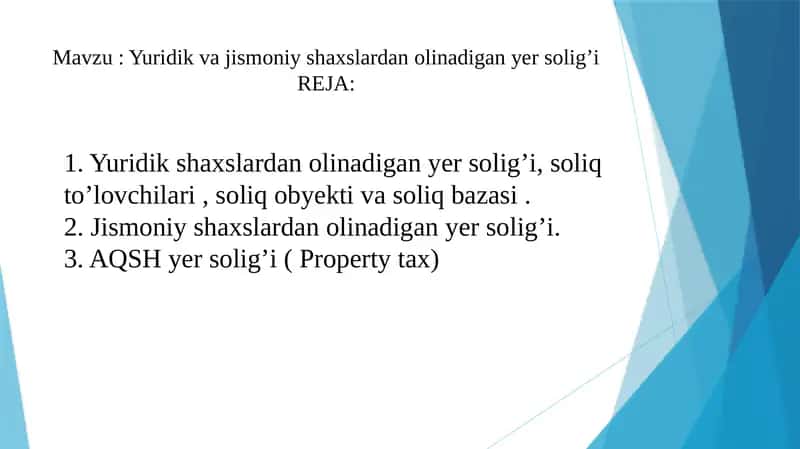 Yuridik va jismoniy shaxslardan olinadigan yer solig’i 1