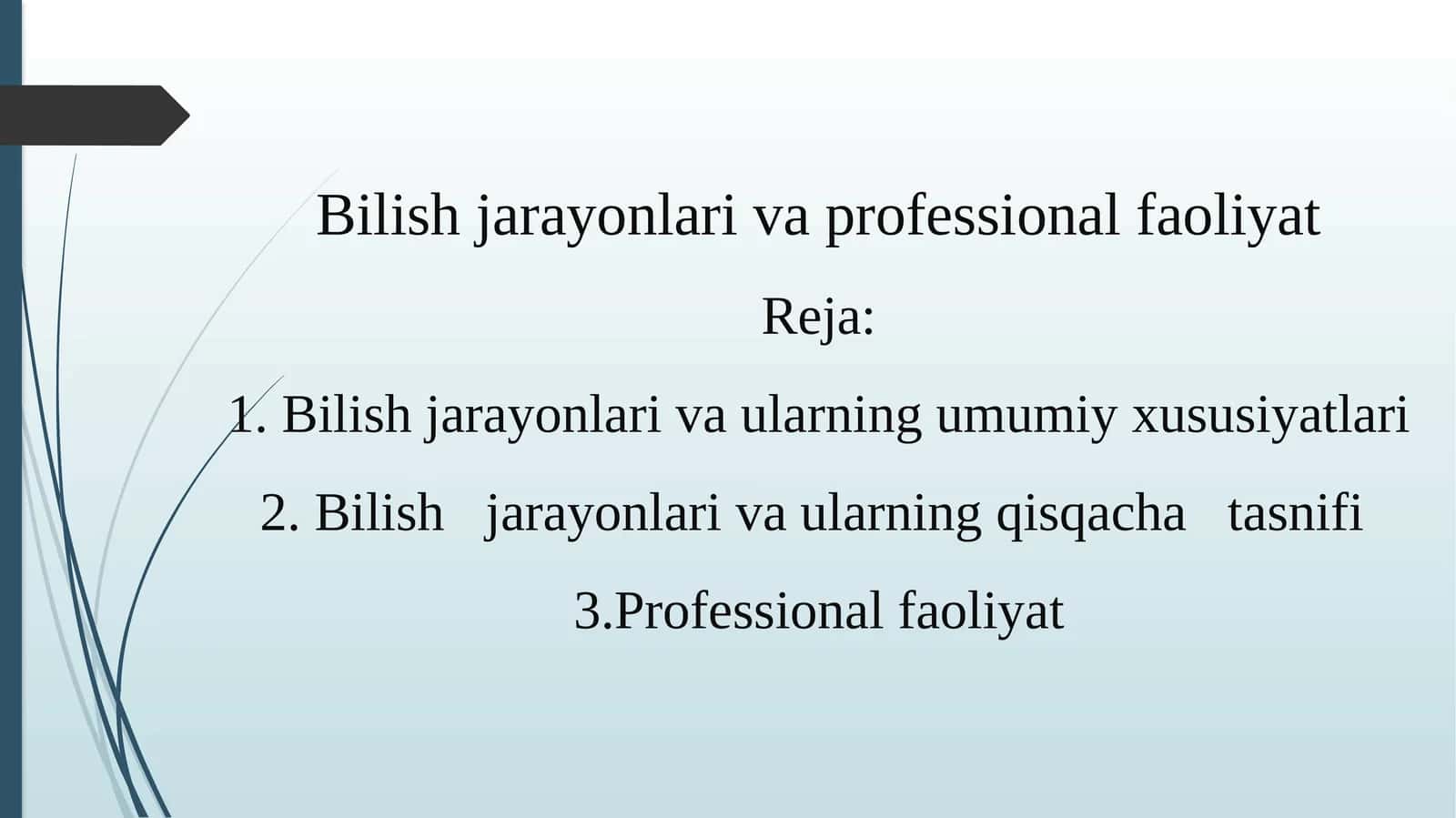 Bilish jarayonlari va professional faoliyat 1