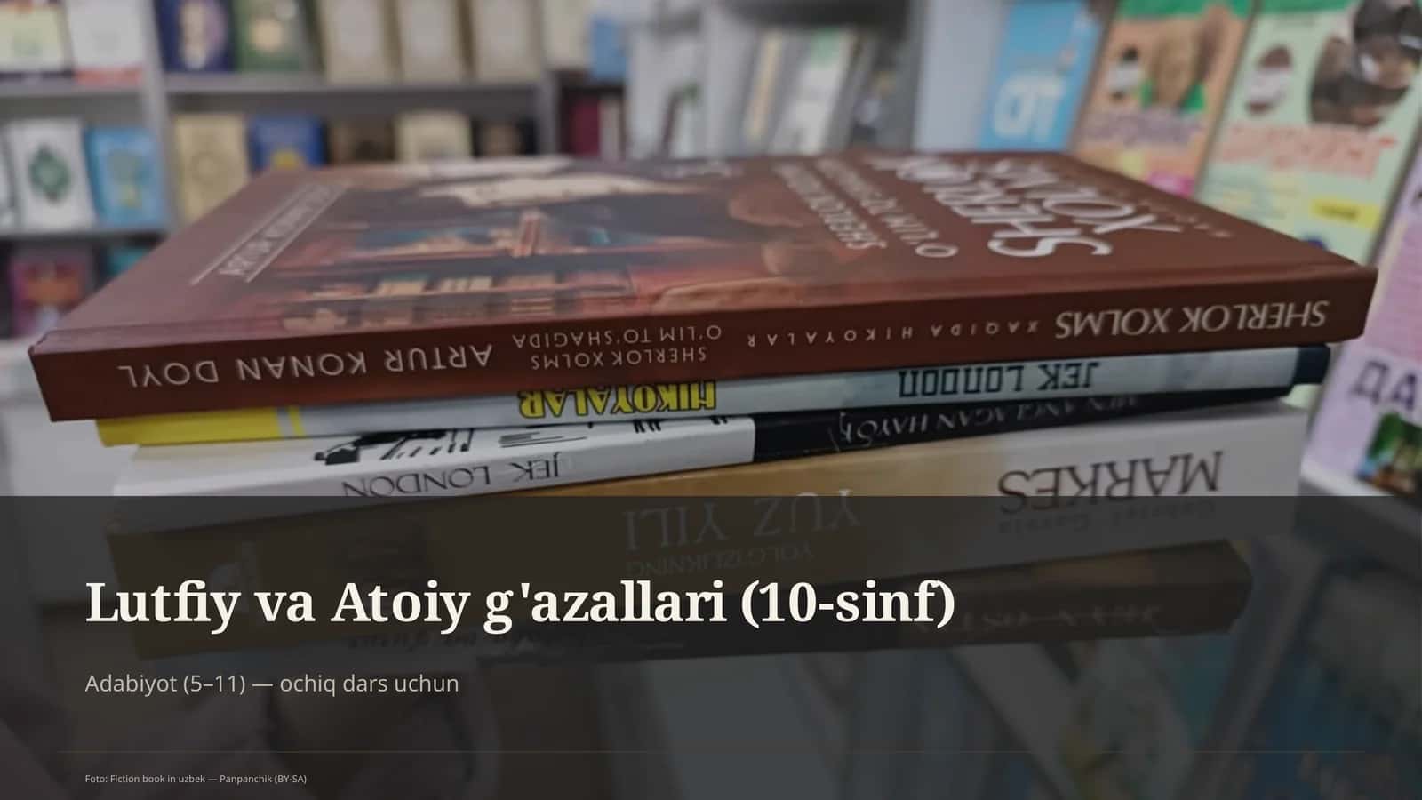 Lutfiy va Atoiy g'azallari (10-sinf) 1