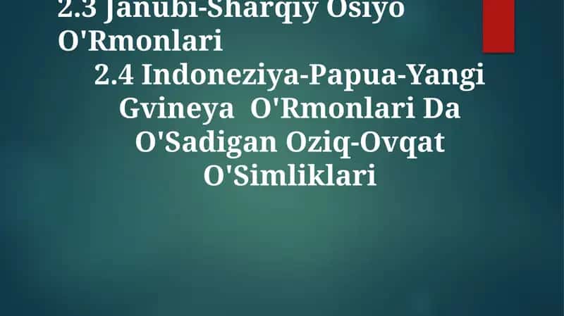 Janubi-Sharqiy Osiyo O'Rmonlari 1