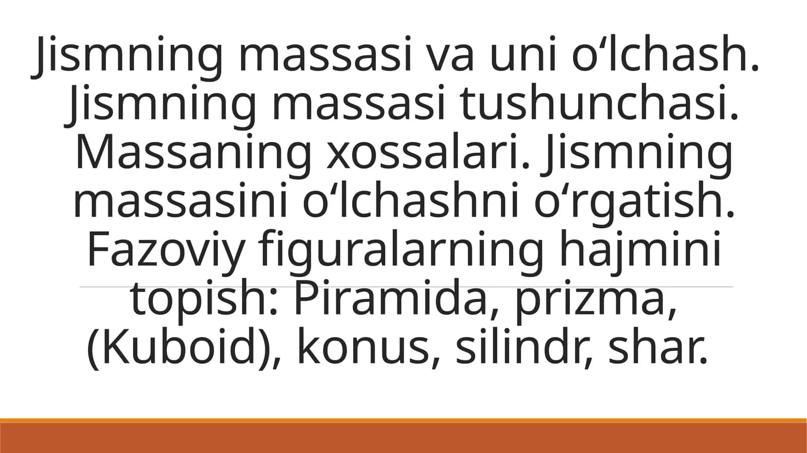 Jismning massasi va uni о‘lchash 1