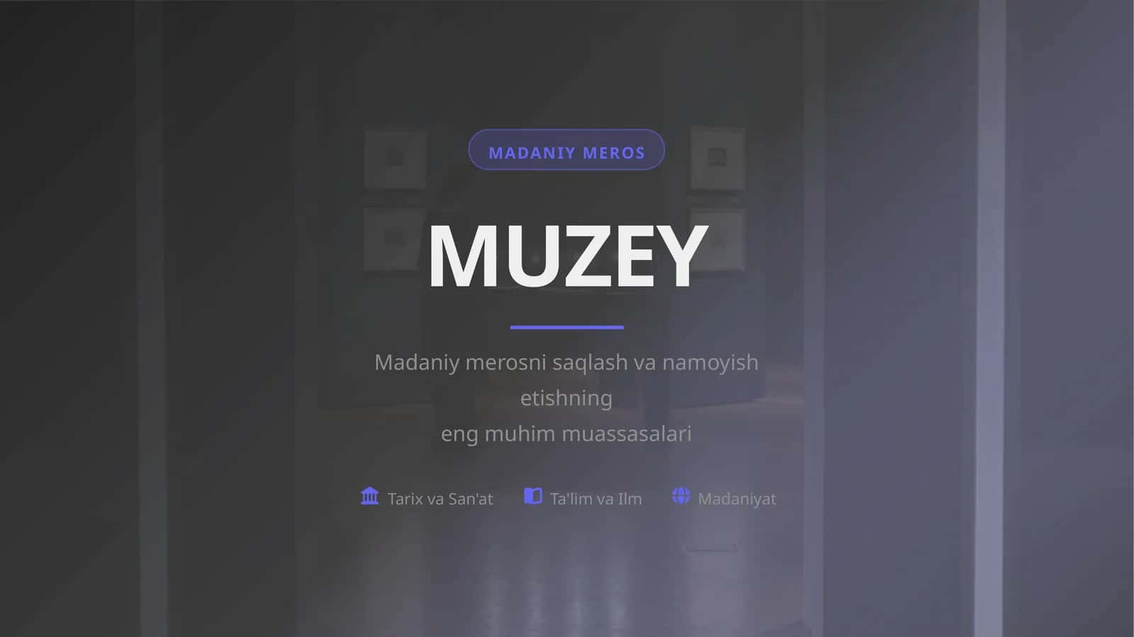 MADANIY MEROS MUZEY 1
