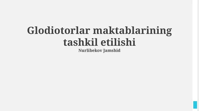 Gladiator maktablarining tashkil etilishi 1