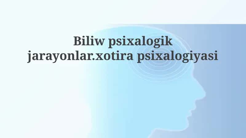 Xotira psixologiyasi 1