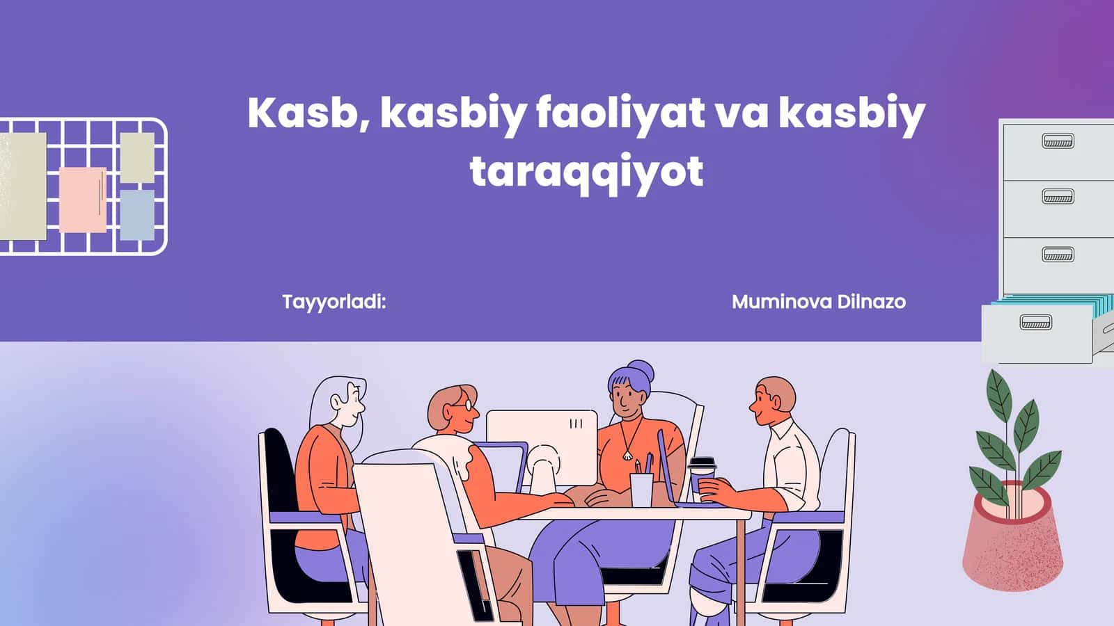 Kasb, kasbiy faoliyat va kasbiy taraqqiyot 1