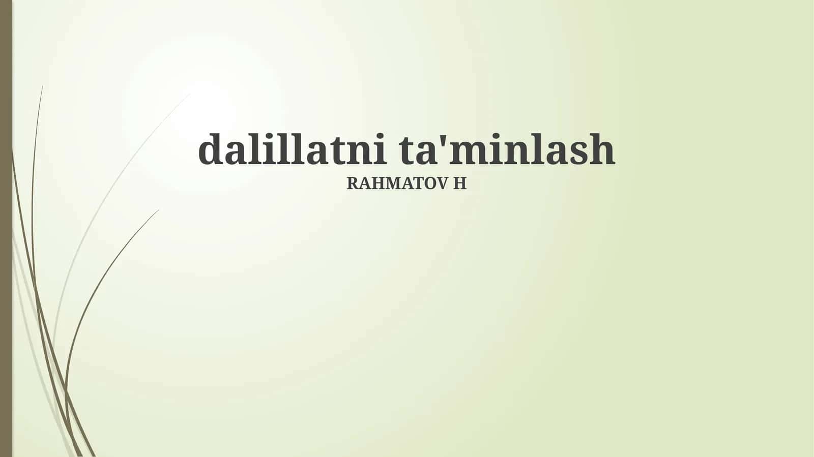 Dalillatni ta'minlash 1