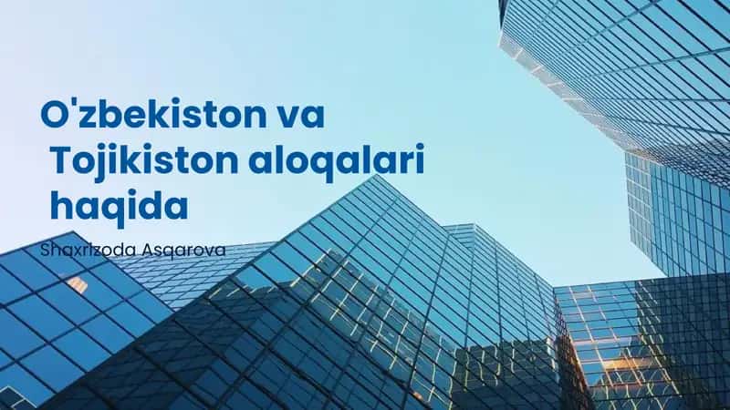 O'zbekiston va Tojikiston aloqalari haqida 1