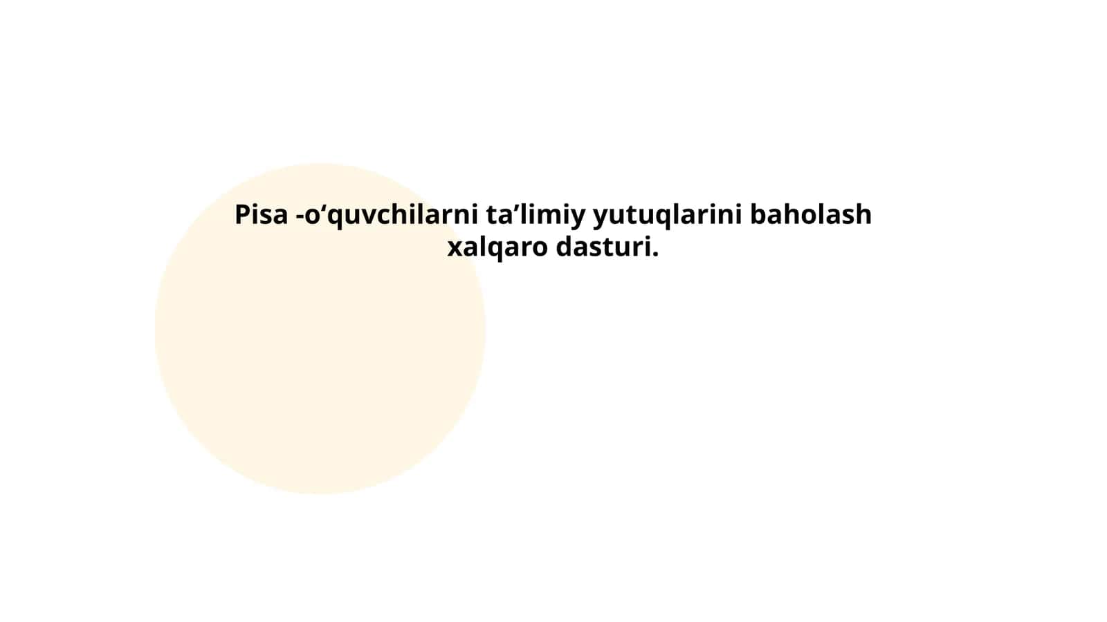 Pisa -oʻquvchilarni taʼlimiy yutuqlarini baholash xalqaro dasturi 1
