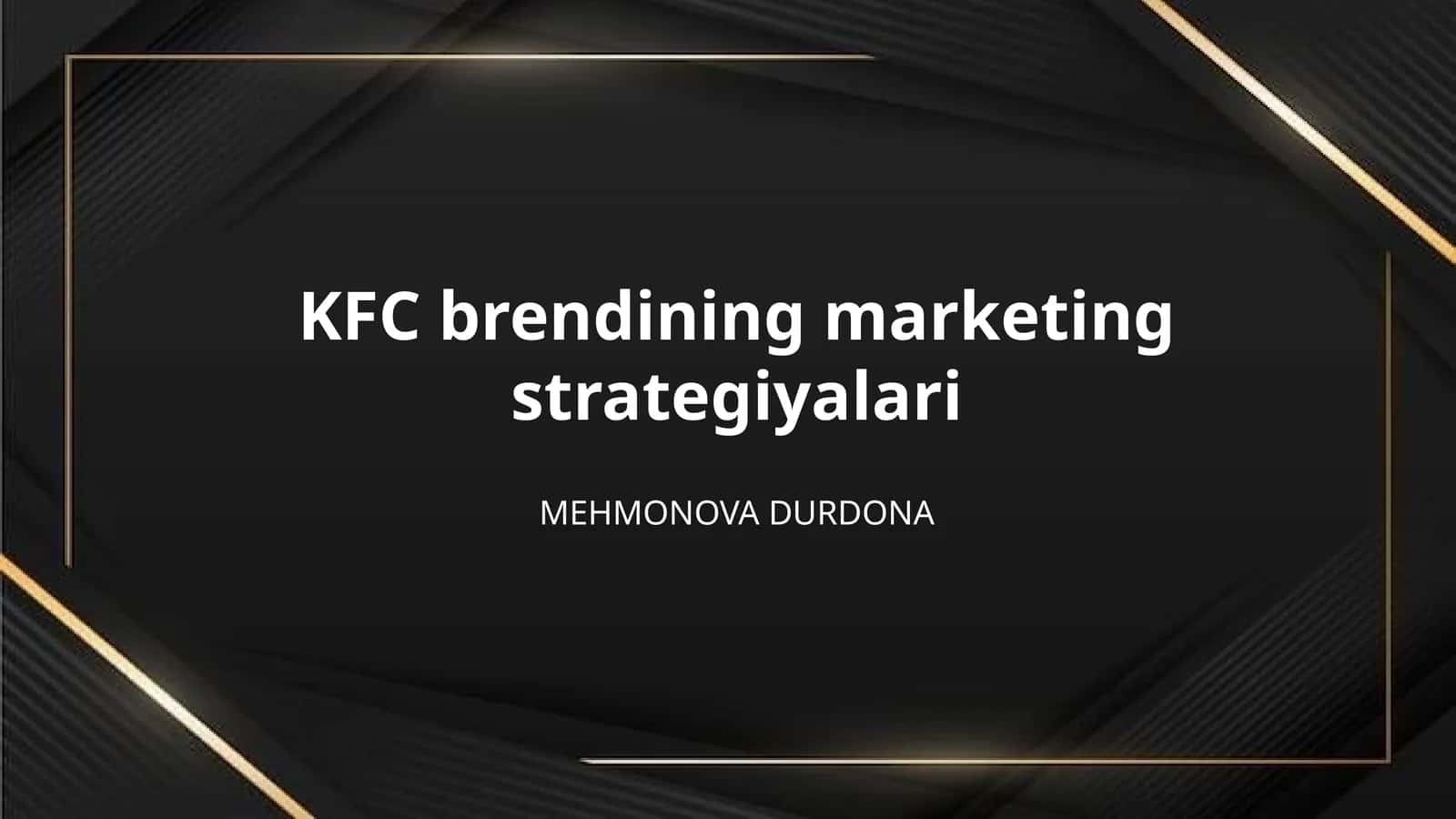 KFC brendining marketing strategiyalari 1
