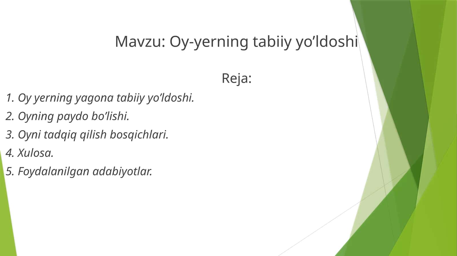 Oy-yerning tabiiy o'ldoshi 1