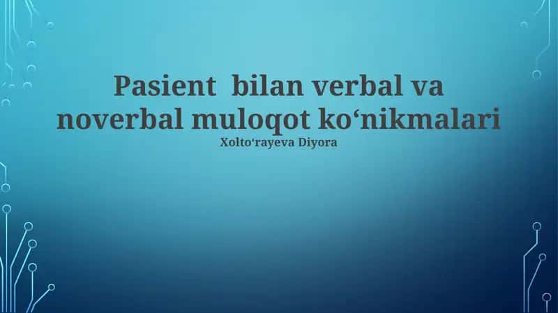 Bemorning Og'zaki Bo'lmagan Muloqot Ko'nikmalari 1