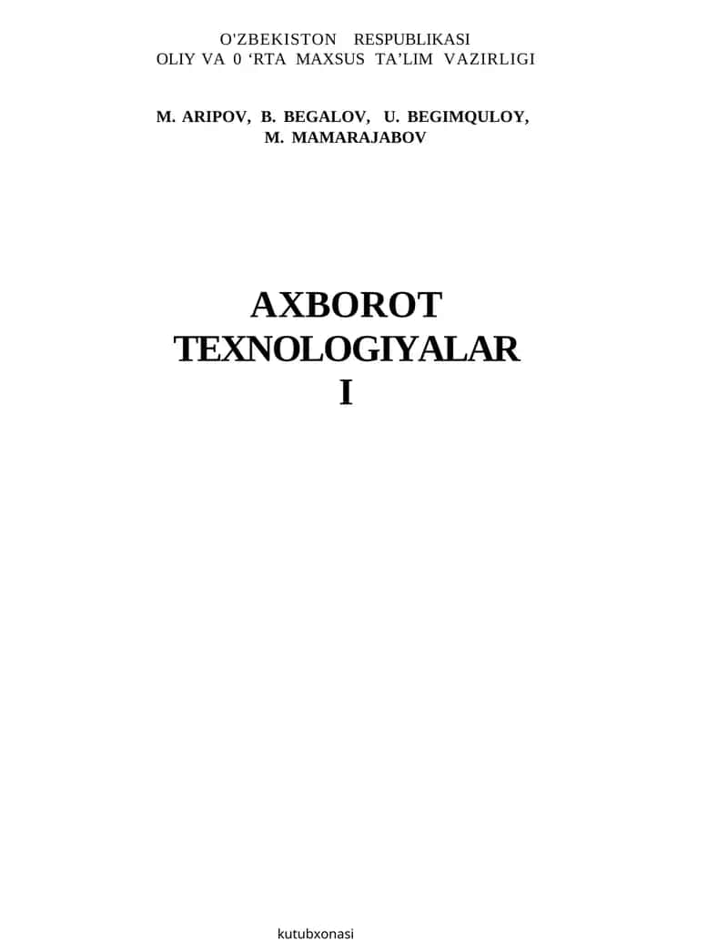AXBOROT TEXNOLOGIYALARI 1