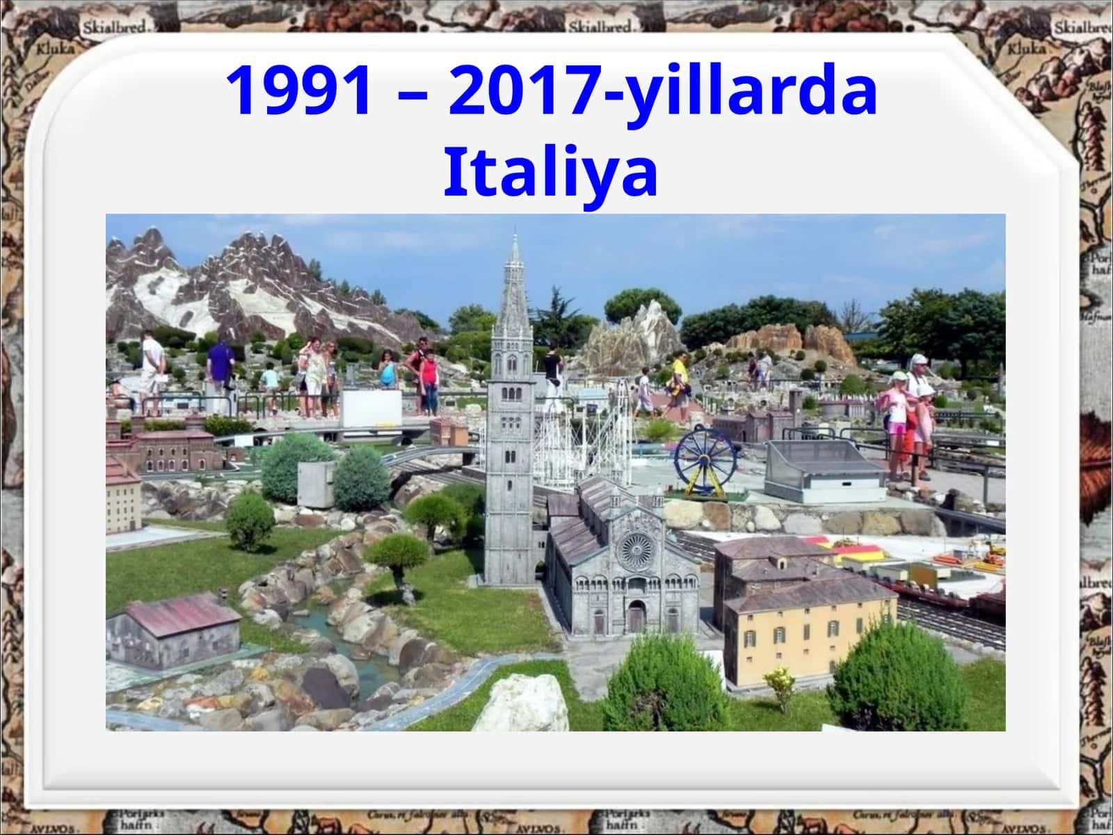 1991 – 2017-yillarda Italiya 1