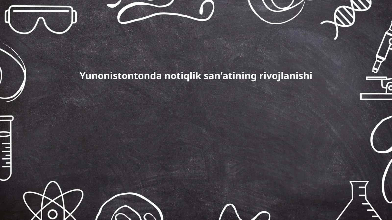 Yunonistontonda notiqlik sanʼatining rivojlanishi 1